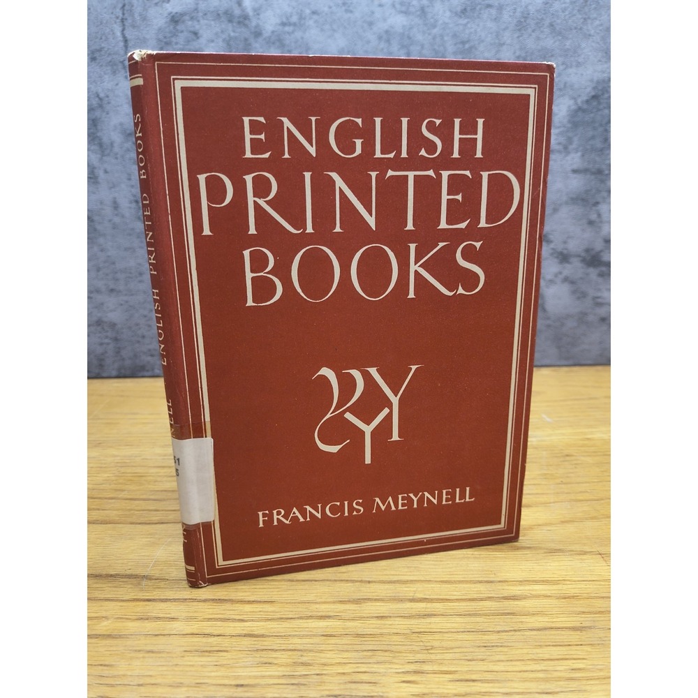 English Printed Books- Francis Meynell, 1948 - Britain In Pictures